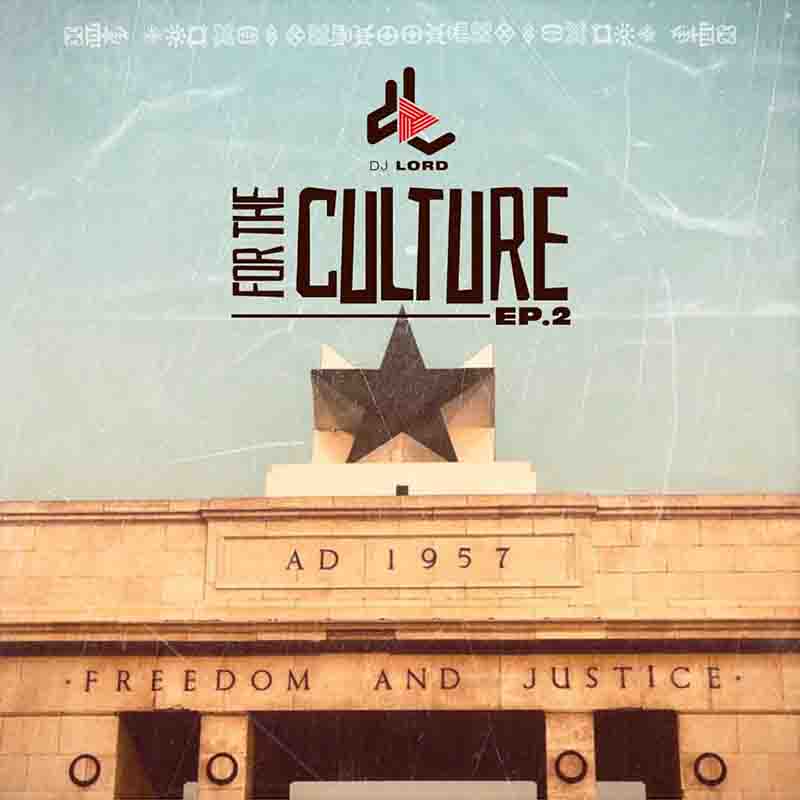 DJ Lord - For The Culture (Ep. 2) (DJ Mixtape)