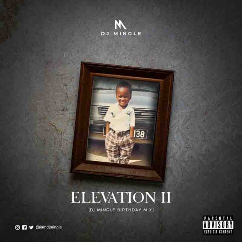 DJ Mingle Elevation 2