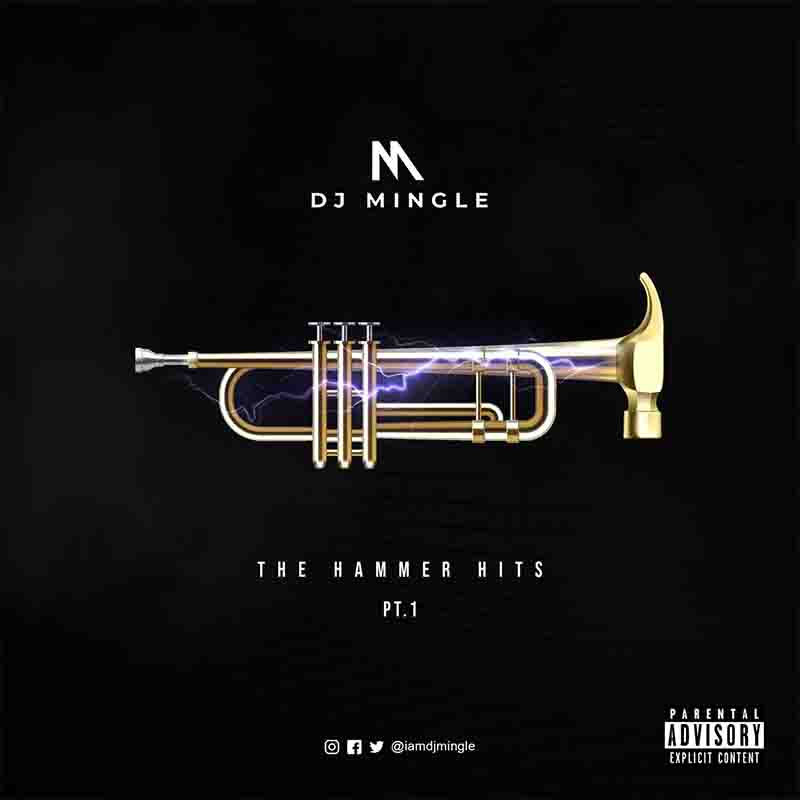DJ Mingle - The Hammer Hits (Part 1) - DJ Mixtape
