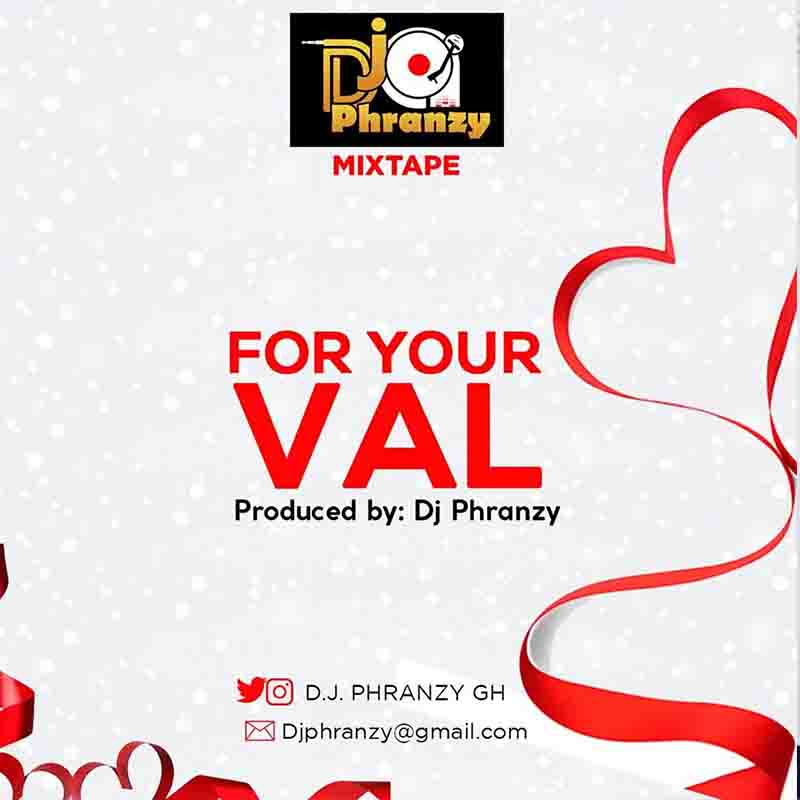 DJ Phranzy - For Your Val (DJ Mixtape)