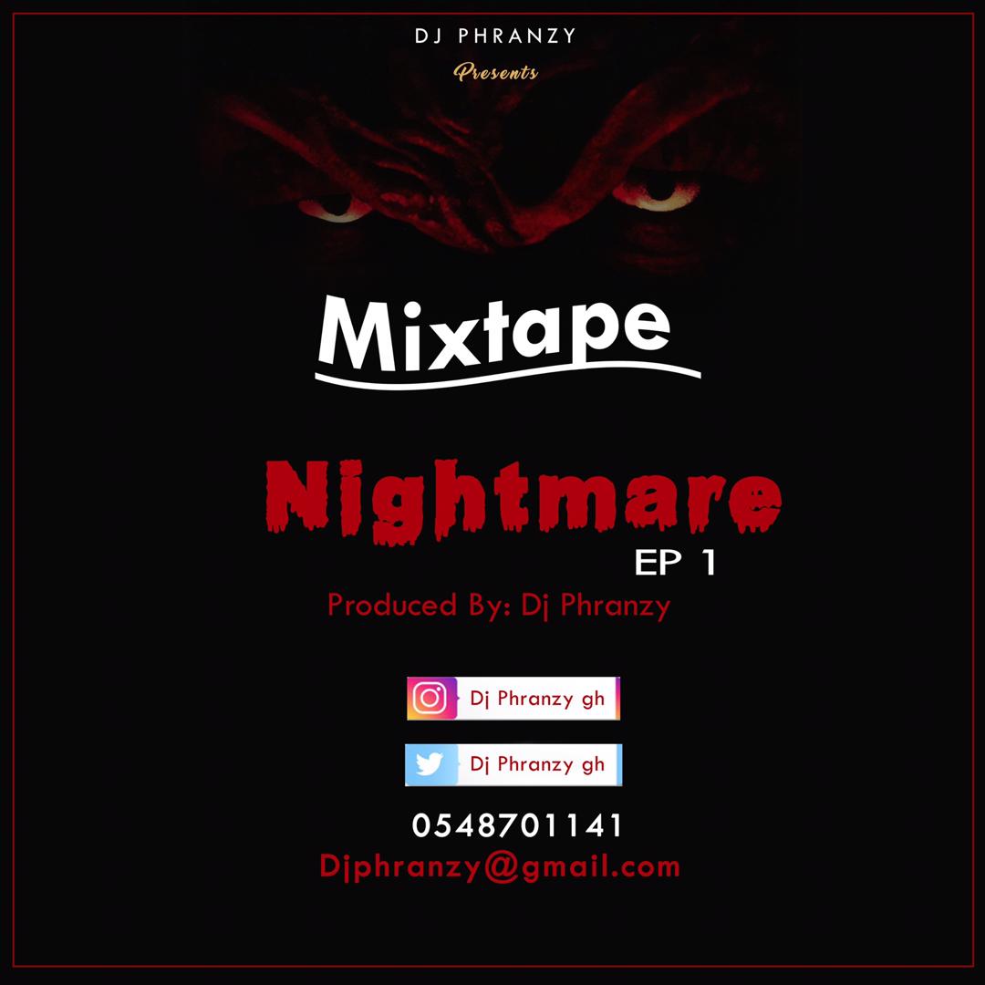 DJ Phranzy - Nightmare Mixtape Ep1