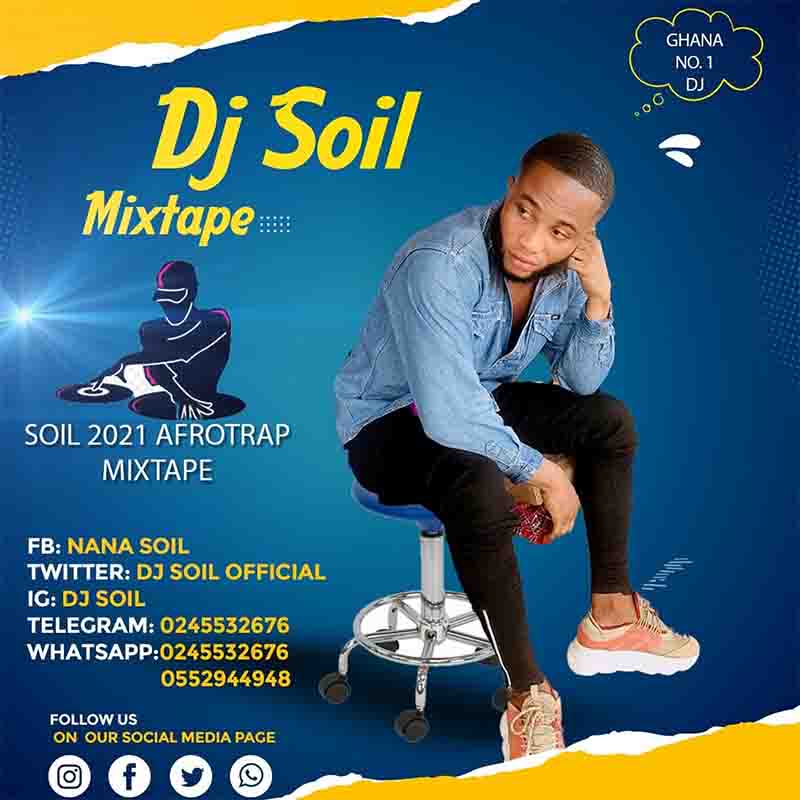 DJ Soil - AfroTrap Mix (DJ Mixtape)