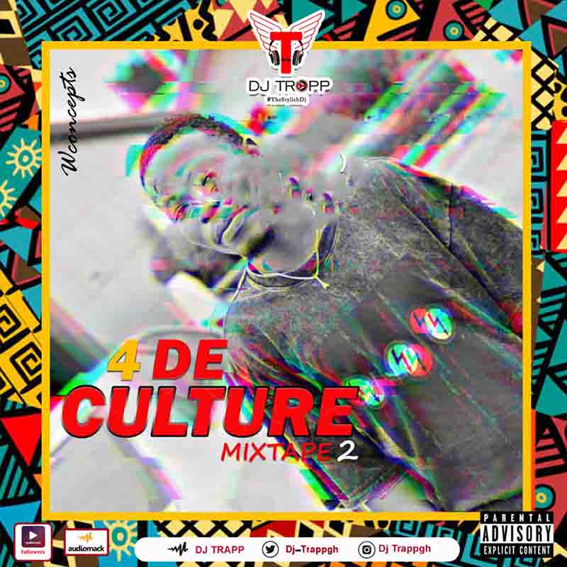 DJ Trapp - 4 De Culture 2 (DJ Mixtape MP3 Download) 