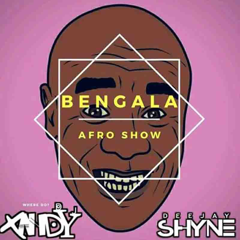 DJ Xandy - Bengala ft DJ Shyne (Neshl Afro Show)