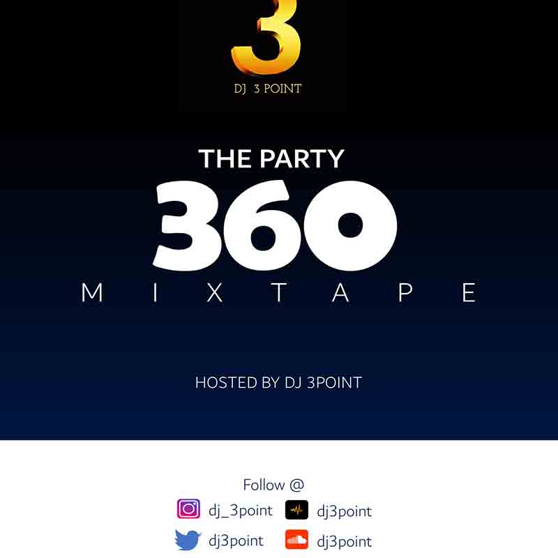 DJ 3Point - The Party 360 Mixtape