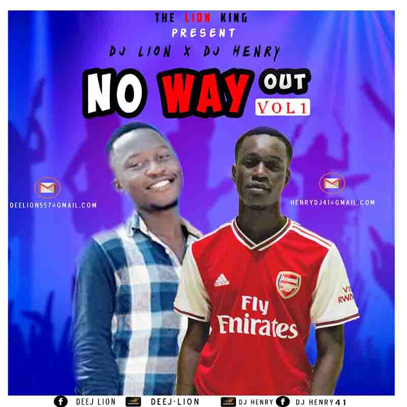 DJ Lion x DJ Henry - No Way Out Vol 1 Mix