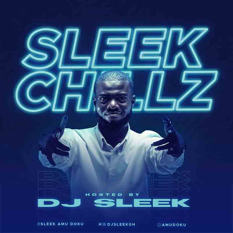 DJ Sleek - Sleek Chillz Mixtape