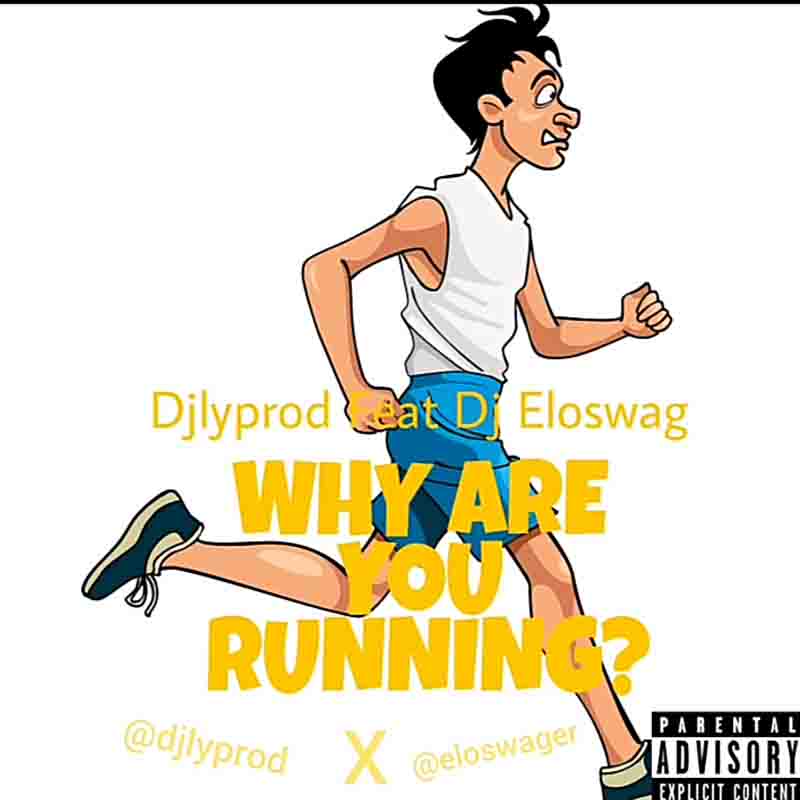 DJlyprod why are you running