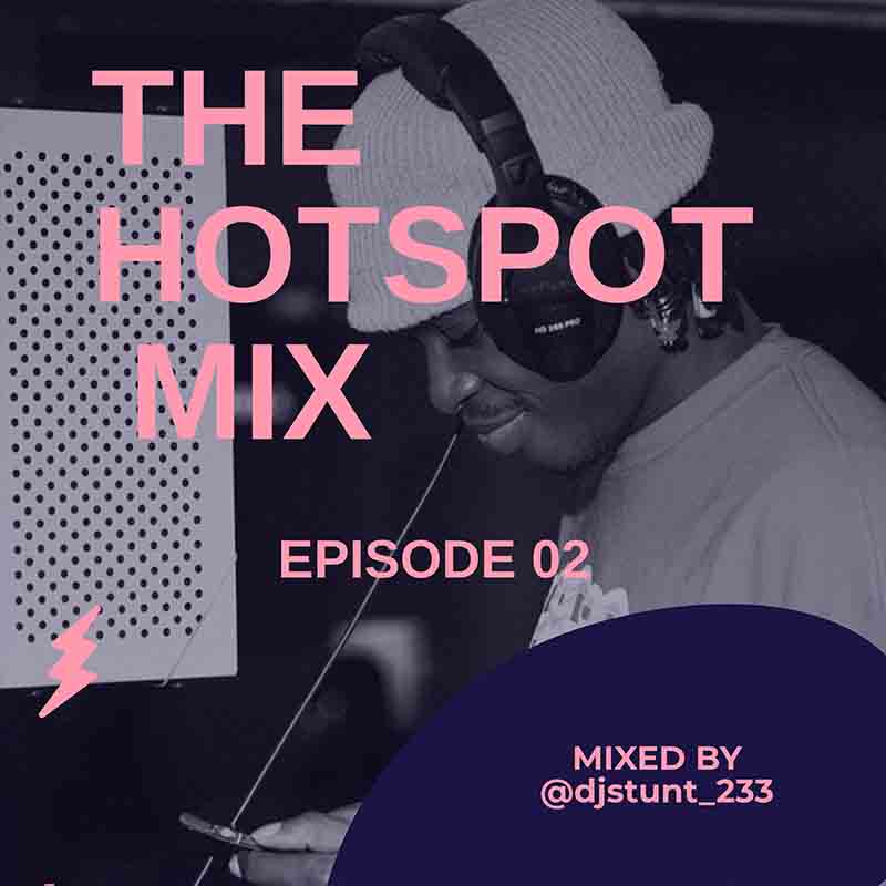 DJ Stunt - Fireboy DML (Hotspot Mix Ep 2)