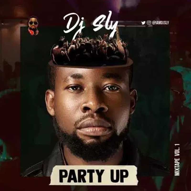 DJ Sly – Party Up Vol. 1 (Mixtape)