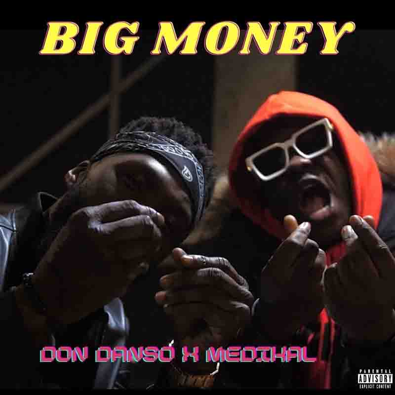 Don Danso - Big Money ft Medikal