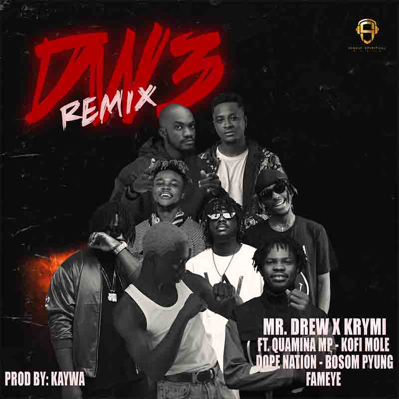 Mr Drew x Krymi – Dw3 (Remix) ft. Quamina MP x Kofi Mole x DopeNation x Bosom PYung x Fameye