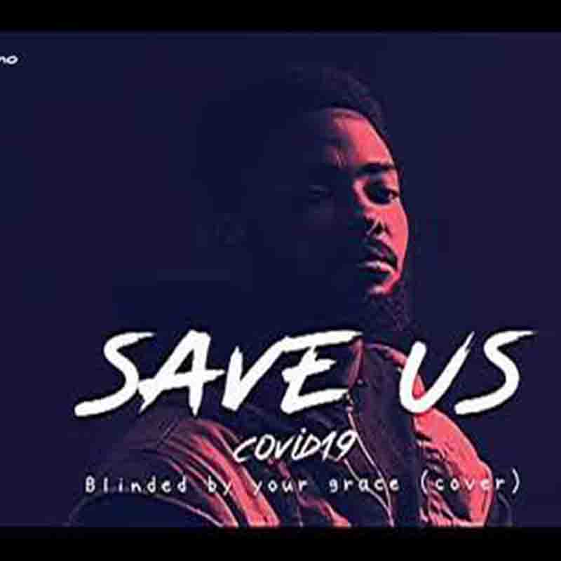 Eddie Khae – Save Us (Covid19) (Freestyle)