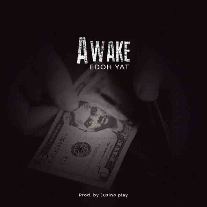 Edoh Yat - Awake (Acoustic version) - Ghana MP3