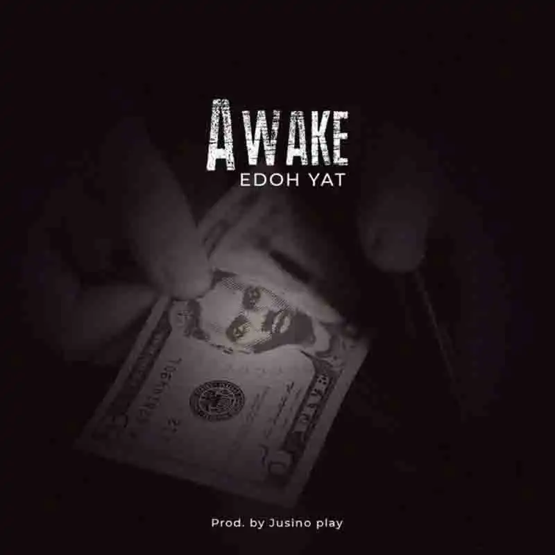 Edoh Yat - Awake (Acoustic version) - Ghana MP3