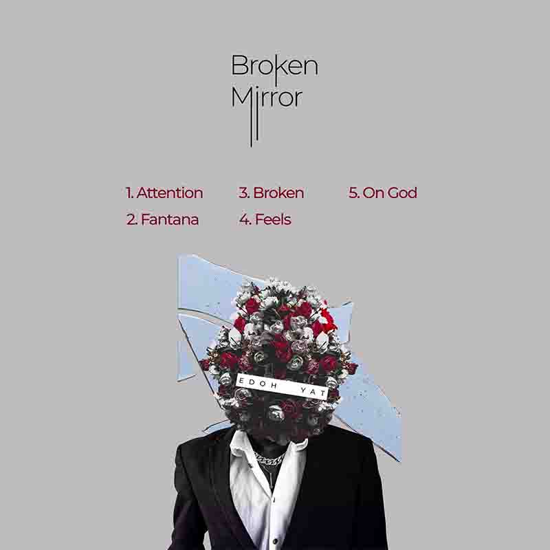 Edoh Yat Broken Mirror EP