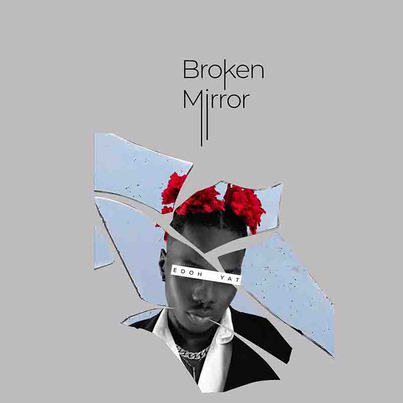 Edoh Yat - Feel (Broken Mirror EP)