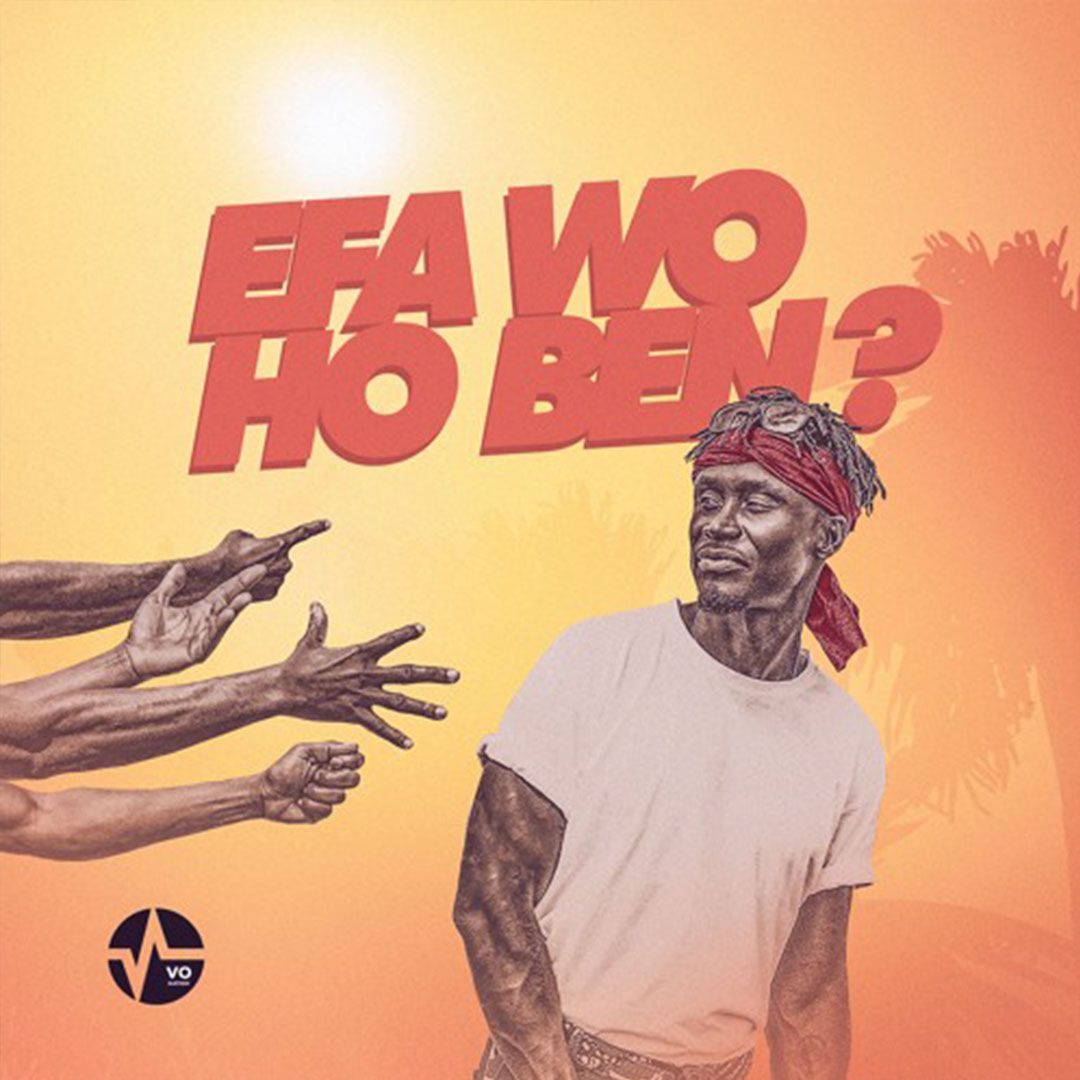 E.L – Efa Wo Ho Ben (Ghana MP3 Music)