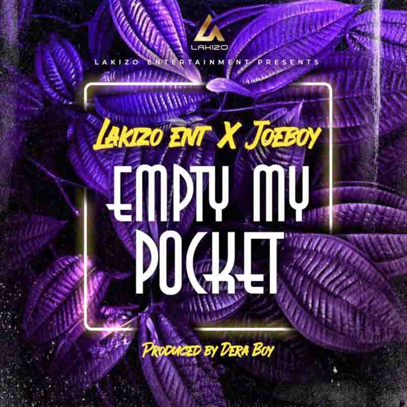 Joeboy Empty My Pocket