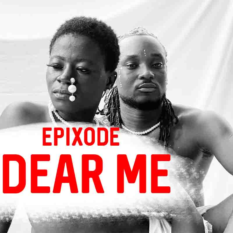 Epixode Dear Me