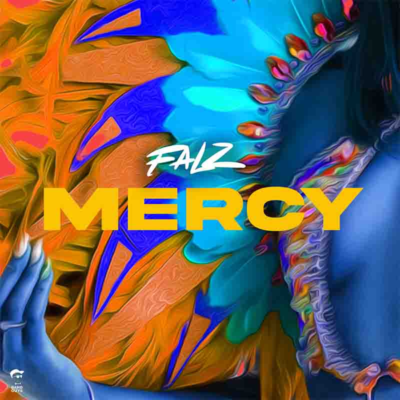 Falz - Mercy (Produced by Sess) - Naija MP3 Download