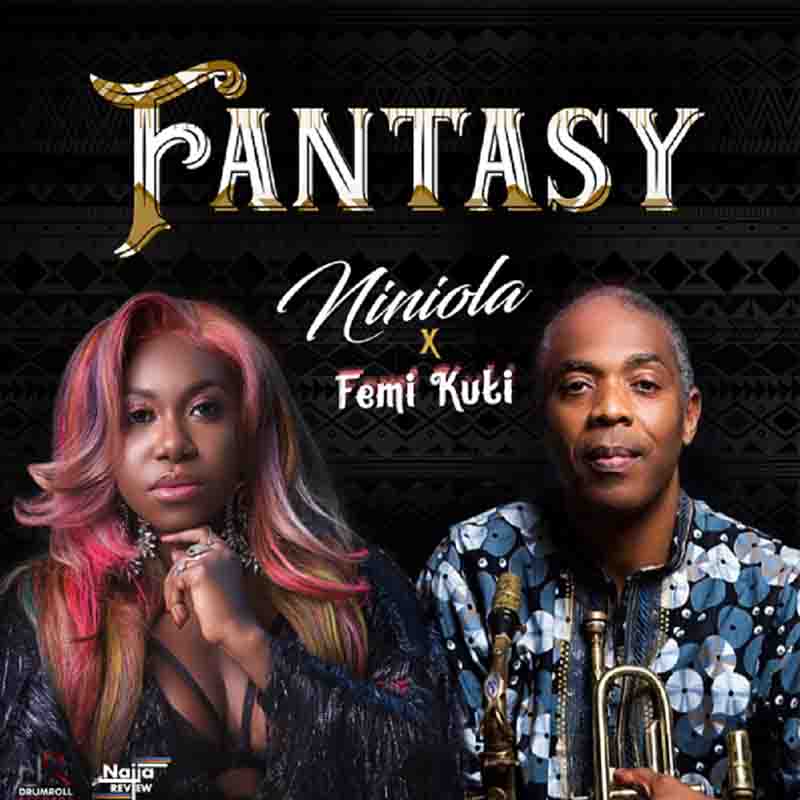 Niniola – Fantasy ft. Femi Kuti (Prod. By Kel P)