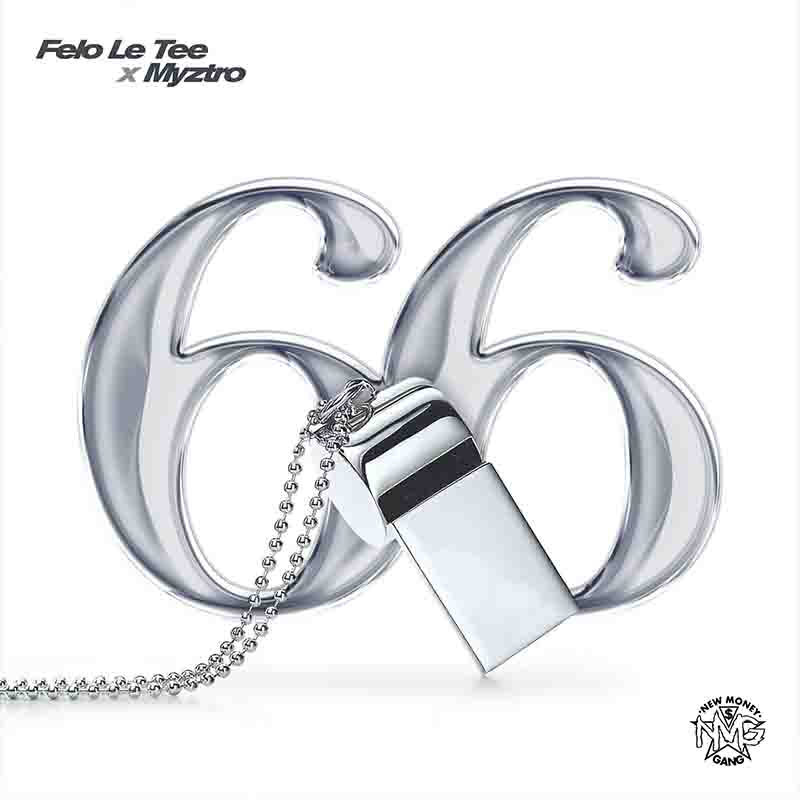 Felo Le Tee x Myztro - 66 (Official Audio) - Amapiano MP3