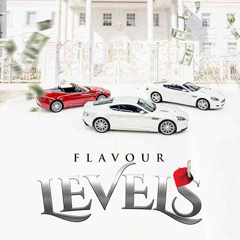 Flavour - Levels (Produced by Chinedu Okoli) - Naija MP3