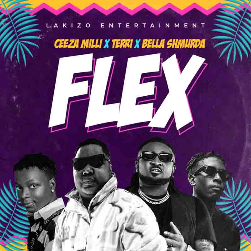 Terri x Bella Shmurda x Ceeza Milli – Flex