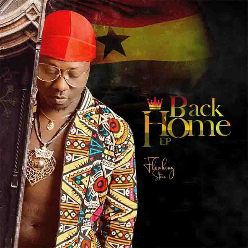 Flowking Stone - Rapstar Ft Kofi Jamar x Ypee (Back Home Ep)