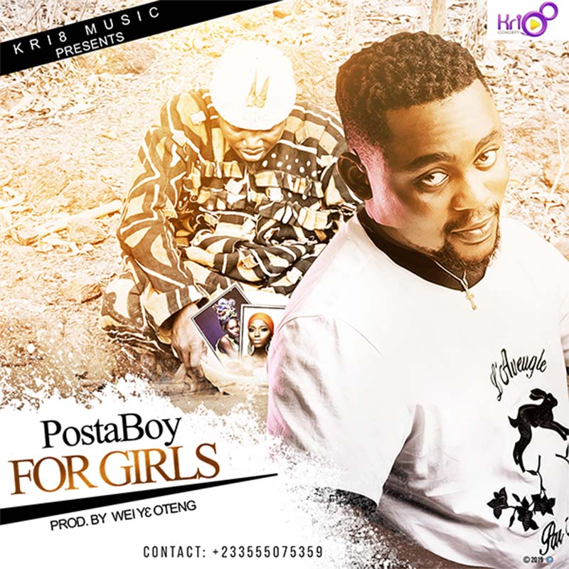 Postaboy – For Girls (Prod. By Wei Ye Oteng)