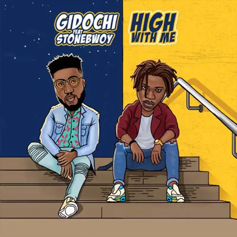 Gidochi ft. Stonebwoy – High With Me (Prod. by UglyOnit)