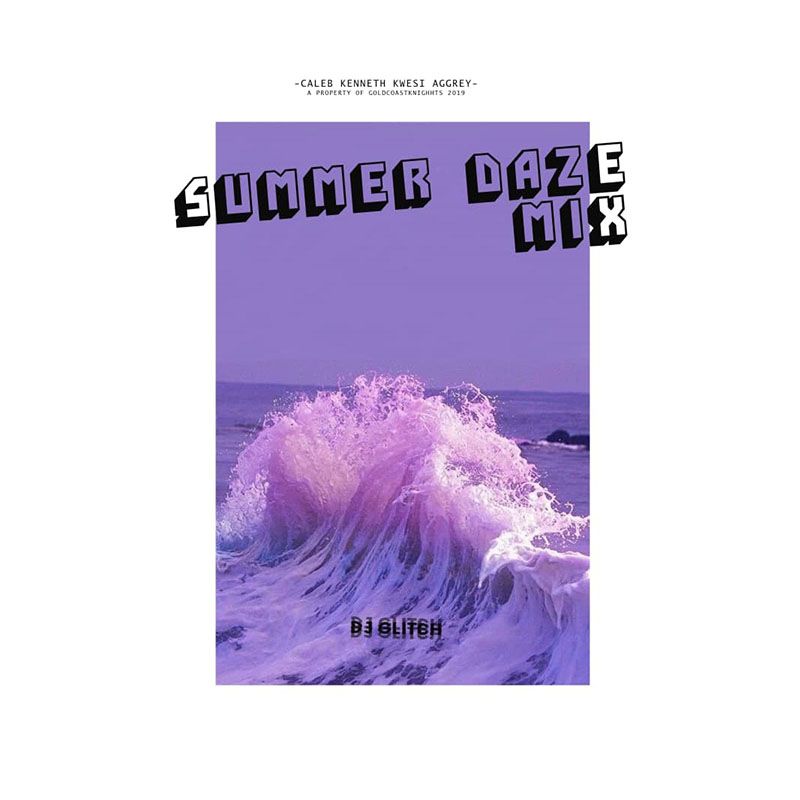 DJ Glitch - Summer Daze Mix (DJ Mixtape)