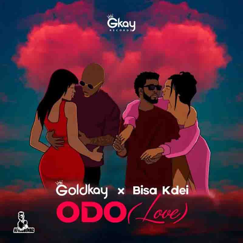 GoldKay - Odo (Love) Ft. Bisa Kdei (Ghana Mp3 Download)