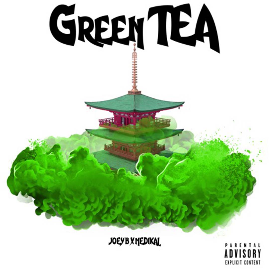 Joey B x Medikal – Green Tea (Inside Darryl)(Prod. by Altranova)