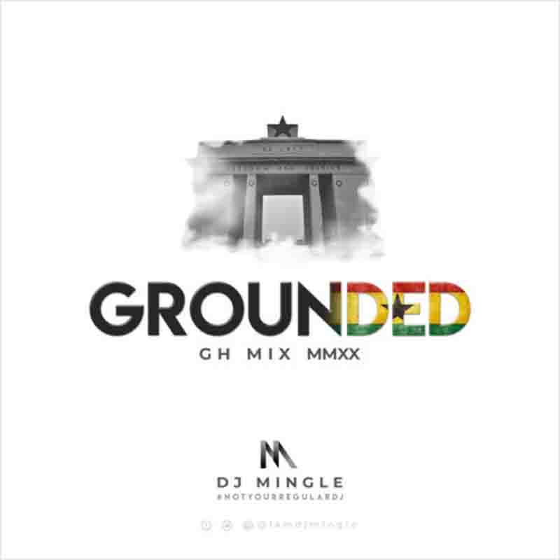 DJ Mingle - Grounded (Prod by DJ Mingle)