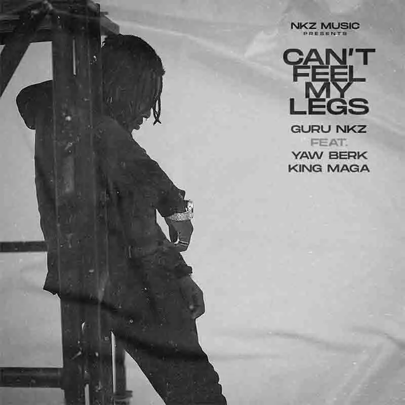 Guru - I Can’t feel My Legs ft Yaw Berk x King Maga