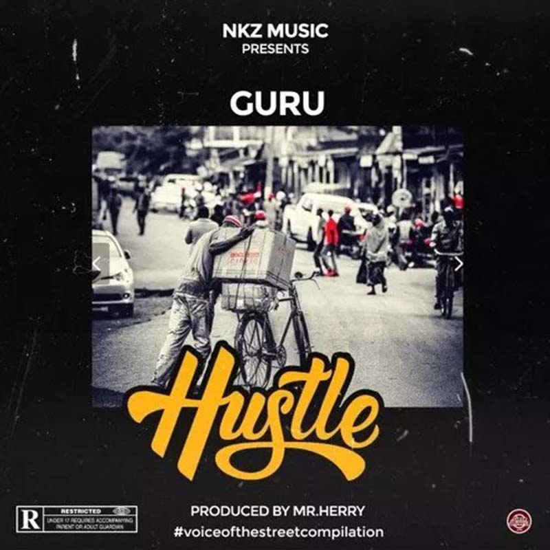 Guru – Hustle (Prod. by Mr Herry)