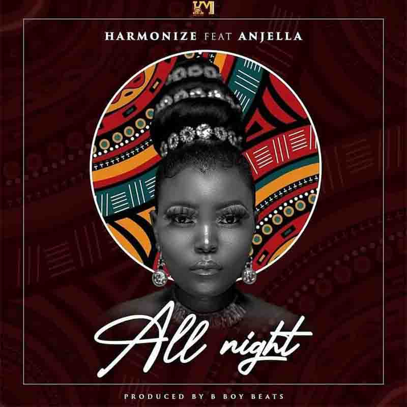 Harmonize All Night ft Anjella 