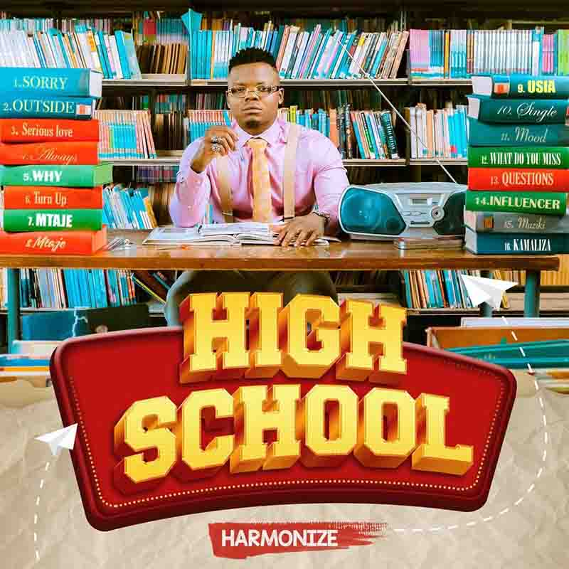 Harmonize - Mood Ft. Naira Marley (High School Album)