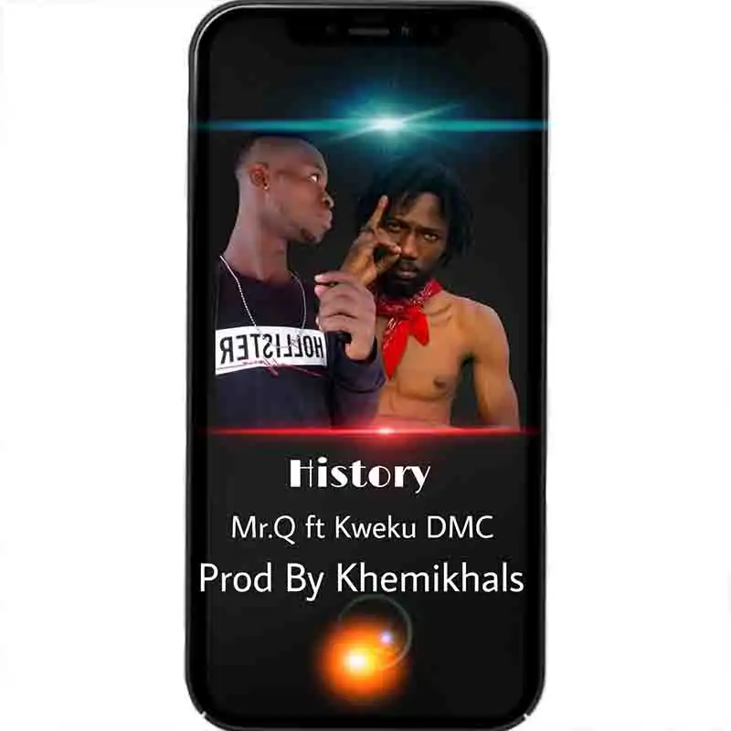 Mr Q - History ft Kwaku DMC (Ghana MP3 Download)