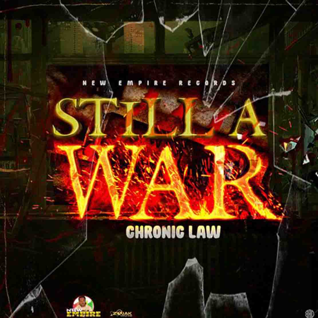 Chronic Law - Still A War (Prod. By New Empire Records)