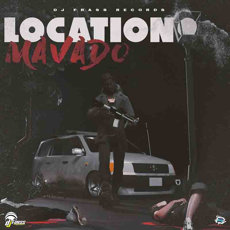 Mavado - Location (Produced By DJ Frass Records) 
