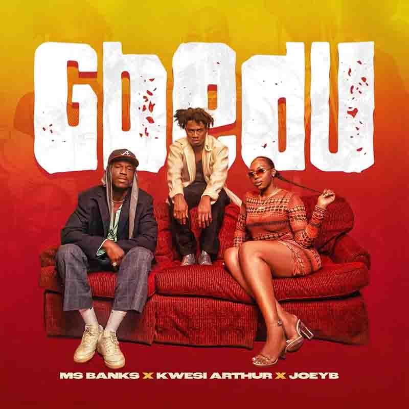 Snypa Gbedu ft Ms Banks Kwesi Arthur & Joey B