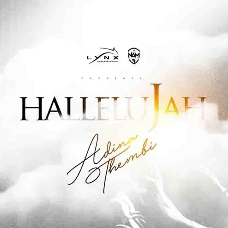 Adina Thembi - Hallelujah (Produced by Richie Mensah)