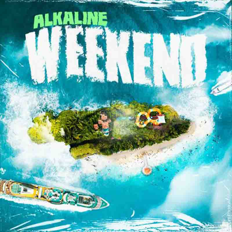 Alkaline - Weekend (Produced By Autobamb Records)