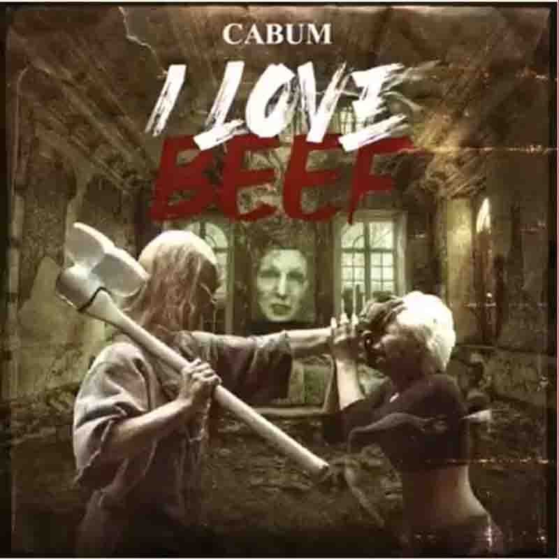 Cabum - I Love Beef (Strongman Diss) Ghana Mp3 Download