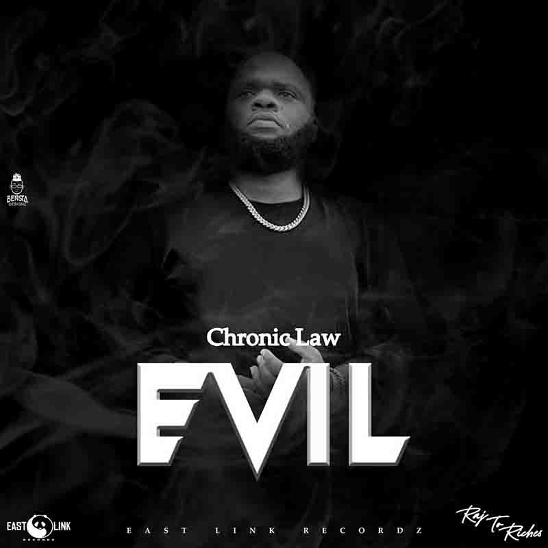 Chronic Law - Evil (Raj To Riches Riddim) Dancehall Mp3