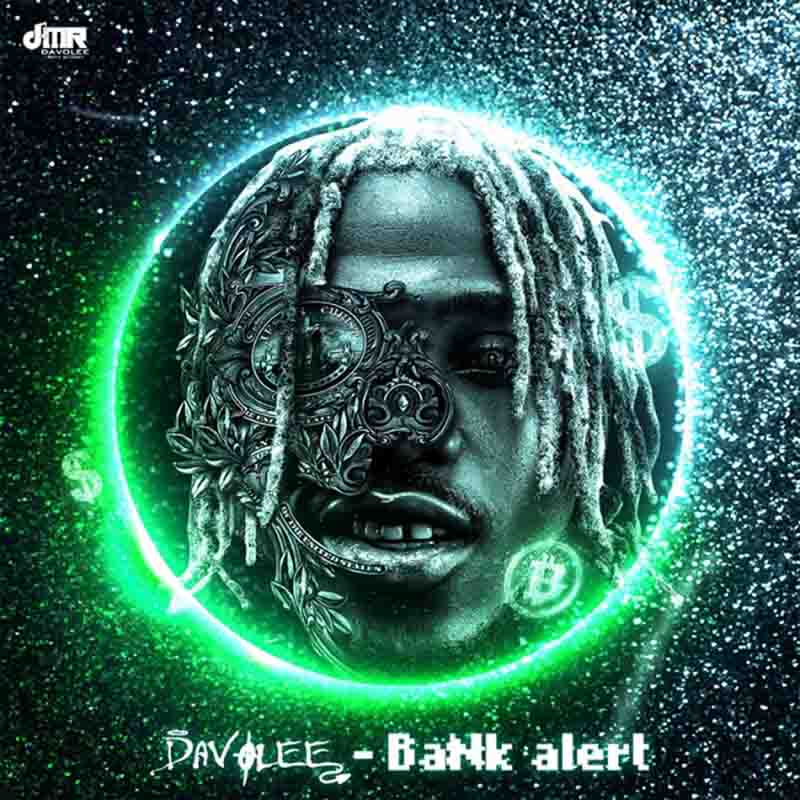 Davolee - Bank Alert (Naija Amapiano Mp3 Download)