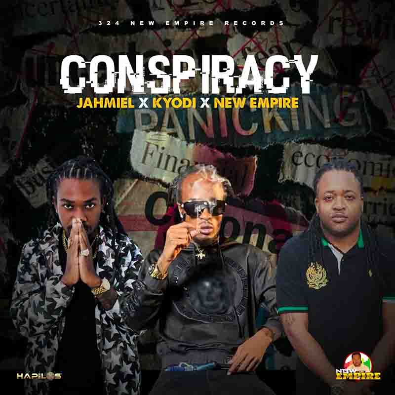 Jahmiel - Conspiracy Ft Kyodi & New Empire (Dancehall Mp3)